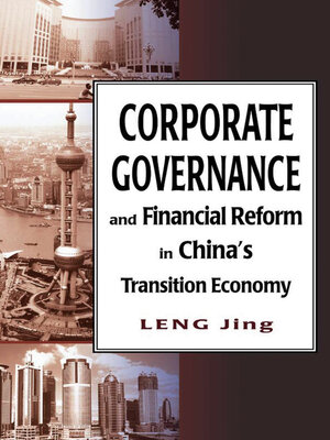 cover image of Corporate Governance and Financial Reform in China's Transition Economy